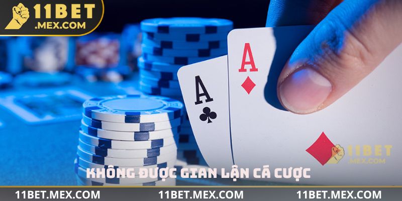 Không được gian lận cá cược